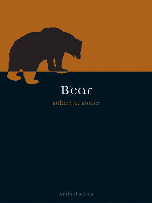 Title details for Bear by Robert E. Bieder - Available